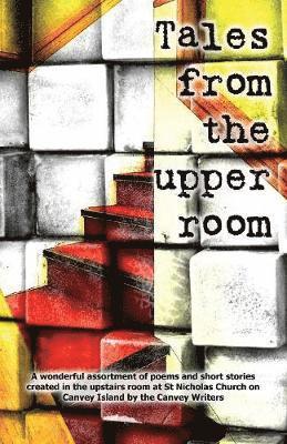 Debz Hobbs-Wyatt, Janice Gilbert, Gini Scanlan - Tales from the Upper Room, Häftad