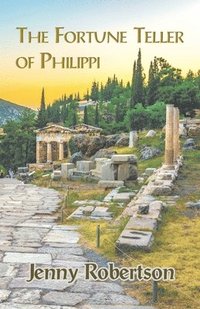 bokomslag The Fortune Teller of Philippi