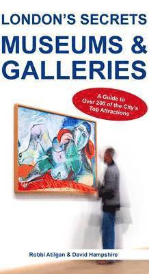 London's Secrets: Museums & Galleries 1