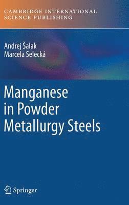 Manganese in Powder Metallurgy Steels 1