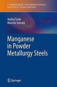 bokomslag Manganese in Powder Metallurgy Steels