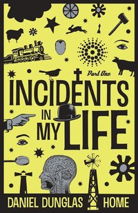 bokomslag Incidents in my Life - Part 1