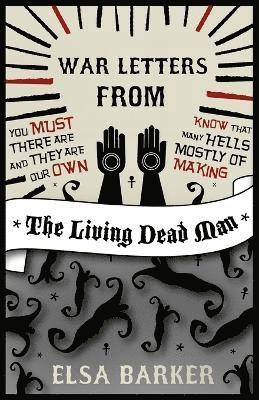 War Letters from the Living Dead Man 1