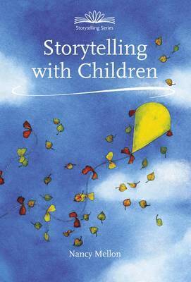 Nancy Mellon - Storytelling with Children, Häftad