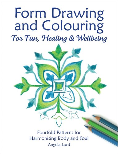 Angela Lord - Form Drawing and Colouring, Häftad