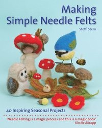 bokomslag Making Simple Needle Felts