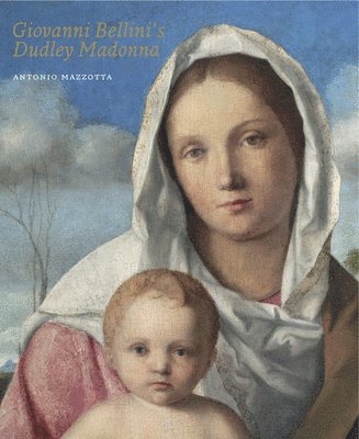 Giovanni Bellini's Dudley Madonna 1