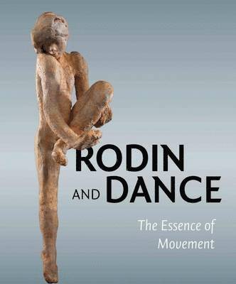 Juliet Bellow, Sophie Biass-Fabiani, François Blanchetière, Alexandra Gerstein - Rodin & Dance, Häftad