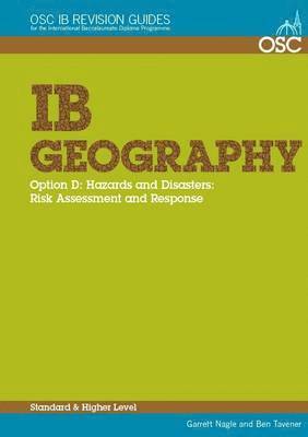 IB Geography Option D- Hazards & Disasters: Risk Assessment & Response 1