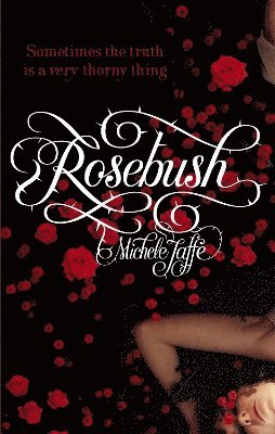 Michele Jaffe - Rosebush, Häftad