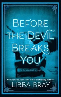 bokomslag Before the devil breaks you - diviners series: book 03