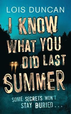 Lois Duncan - I Know What You Did Last Summer, Häftad
