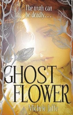 Michele Jaffe - Ghost Flower, Häftad