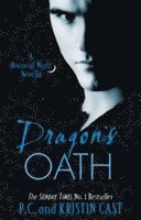 P C Cast, Kristin Cast - Dragon's Oath, Häftad