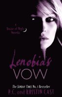 P C Cast, Kristin Cast - Lenobia's Vow, Häftad
