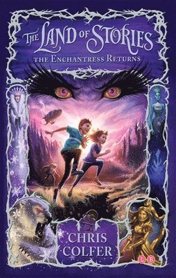 Chris Colfer - Land of Stories: The Enchantress Returns, Häftad