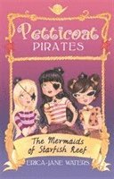 bokomslag Petticoat Pirates: The Mermaids of Starfish Reef