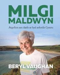 bokomslag Milgi Maldwyn - Atgofion am Daith ar hyd Arfordir Cymru