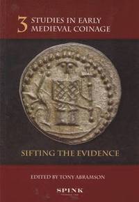 bokomslag Studies in Early Medieval Coinage 3: Sifting the Evidence