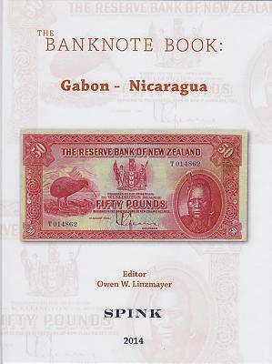 Owen Linzmayer - The Banknote Book: Volume 2 - Gabon Nicaragua, Inbunden