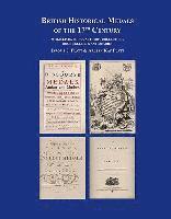bokomslag British Historical Medals of the 17th Century