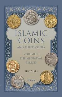 bokomslag Islamic Coins and Their Values Volume 1