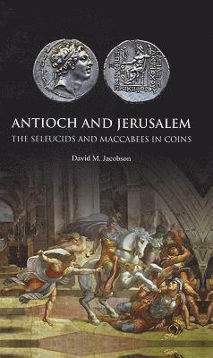 David Jacobson - Antioch and Jerusalem, Inbunden