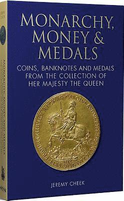 Monarchy, Money and Medals 1