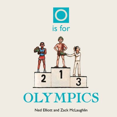 Ned Elliott - O is for Olympics, Inbunden