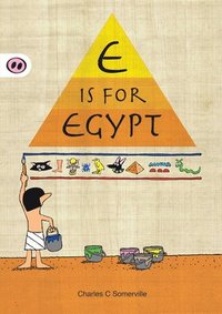 bokomslag E is for Egypt