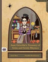 bokomslag Aunt Grizelda's Treasury of Grim and Grisly Rhymes