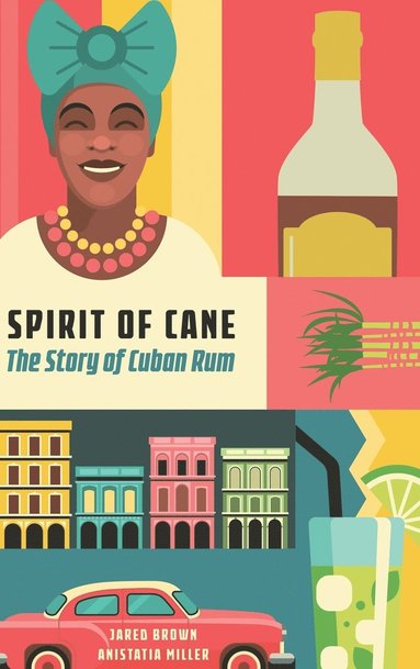 Jared M Brown, Anistatia R Miller - Spirit of the Cane, Inbunden