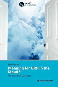 bokomslag Thinking of...Planning for ERP in the Cloud? Ask the Smart Questions