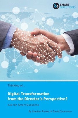 Thinking of... Digital Transformation from the Director's Perspective? Ask the Smart Questions 1