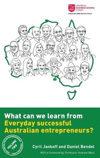 bokomslag What can we learn from everyday successful Australian entrepreneurs?