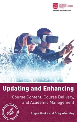 Updating and Enhancing Course Content, Course Delivery, and Academic Management 1