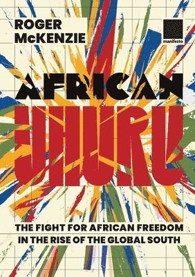 Roger McKenzie - African Uhuru, Häftad