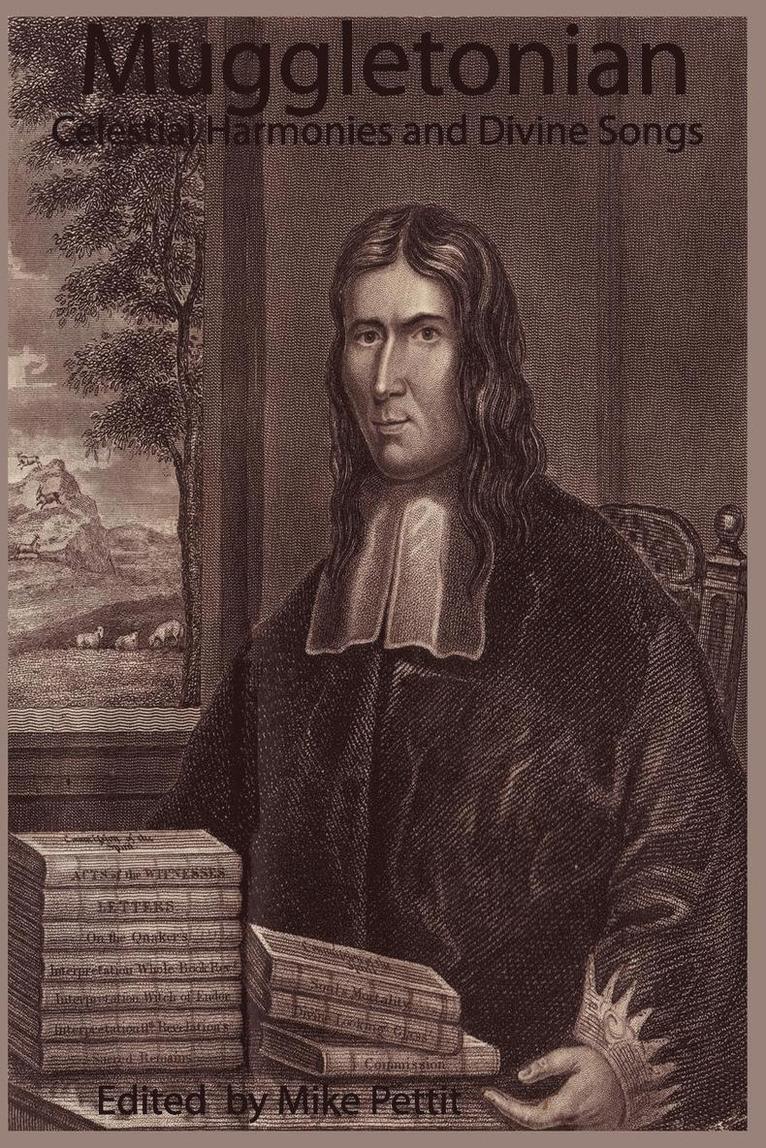 Mike Pettit - Muggletonian Celestial Harmonies and Divine Songs, Häftad