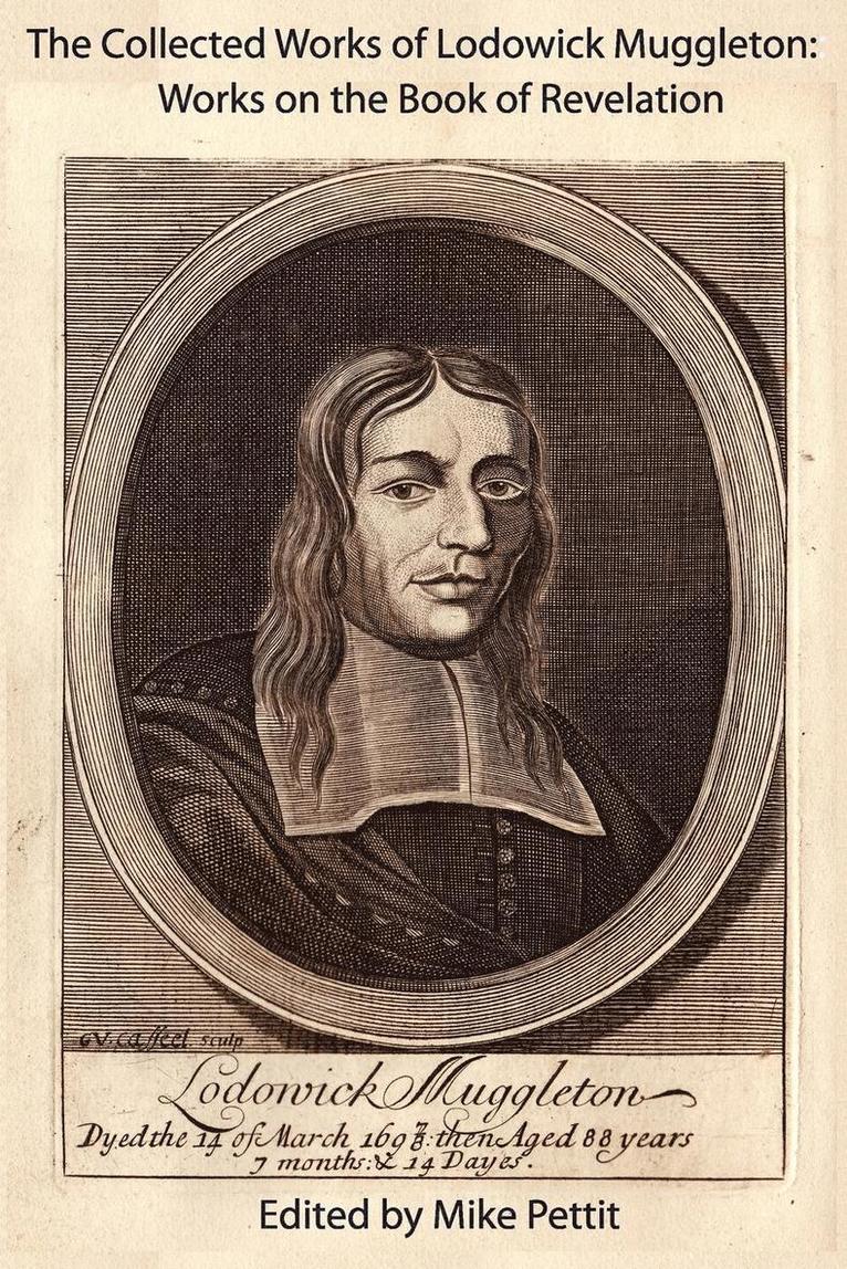 Lodowick Muggleton, Mike Pettit - Collected Works of Lodowick Muggleton, Häftad