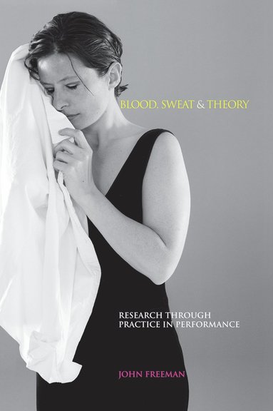 bokomslag Blood, Sweat & Theory