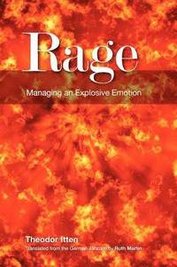 bokomslag Rage: Managing an Explosive Emotion