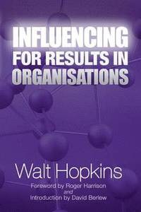 bokomslag Influencing for Results in Organisations