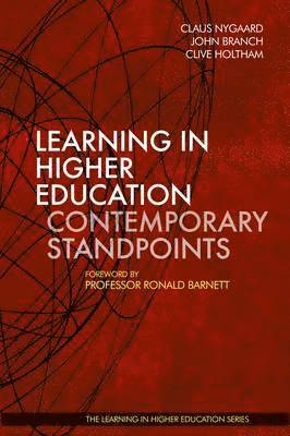 Learning in Higher Education: Contemporary Standpoints 1
