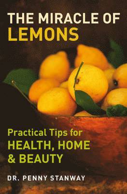 Penny Stanway - Miracle of Lemons, Häftad