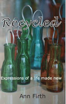 Ann Firth - Recycled, Häftad