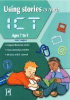 bokomslag Using Stories to Teach ICT Ages 7-9