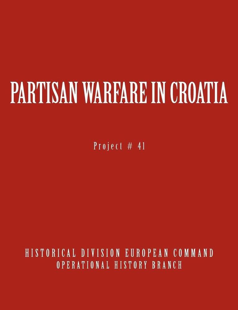 Partisan Warfare in Croatia 1