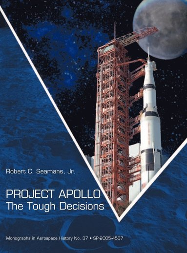 Robert C Seamans, Nasa History Office - Project Apollo, Inbunden