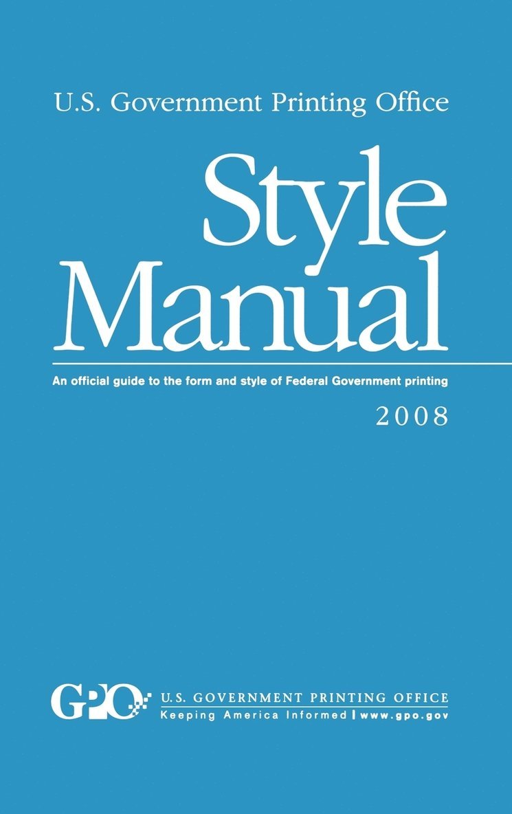 U.S. Government Printing Office Style Manual 1