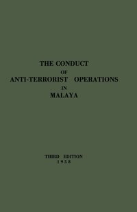 bokomslag The Conduct of Anti-Terrorist Operations in Malaya